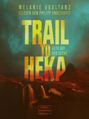 cover image of Trail to Heka